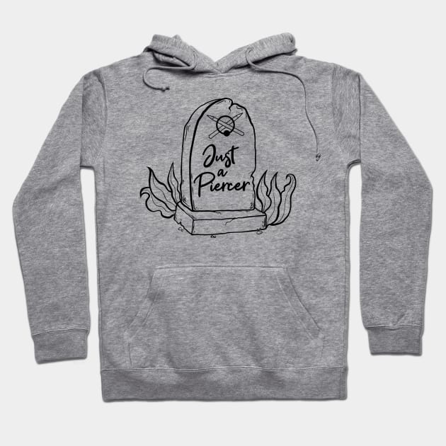 Just a Piercer (just lines) Hoodie by Spazzy Newton